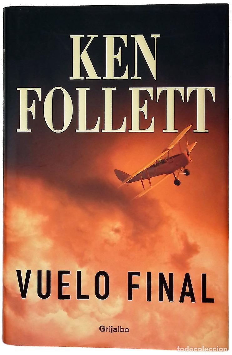 Libros: Vuelo final - Follett, Ken