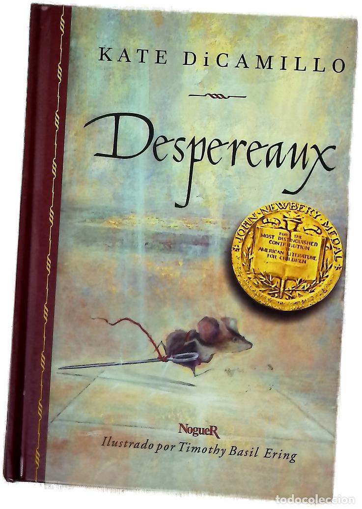 Libros: Despereaux es la historia de un rat&oacute;n, una princesa, un[a] cucharada de sopa y un carrete de hilo
