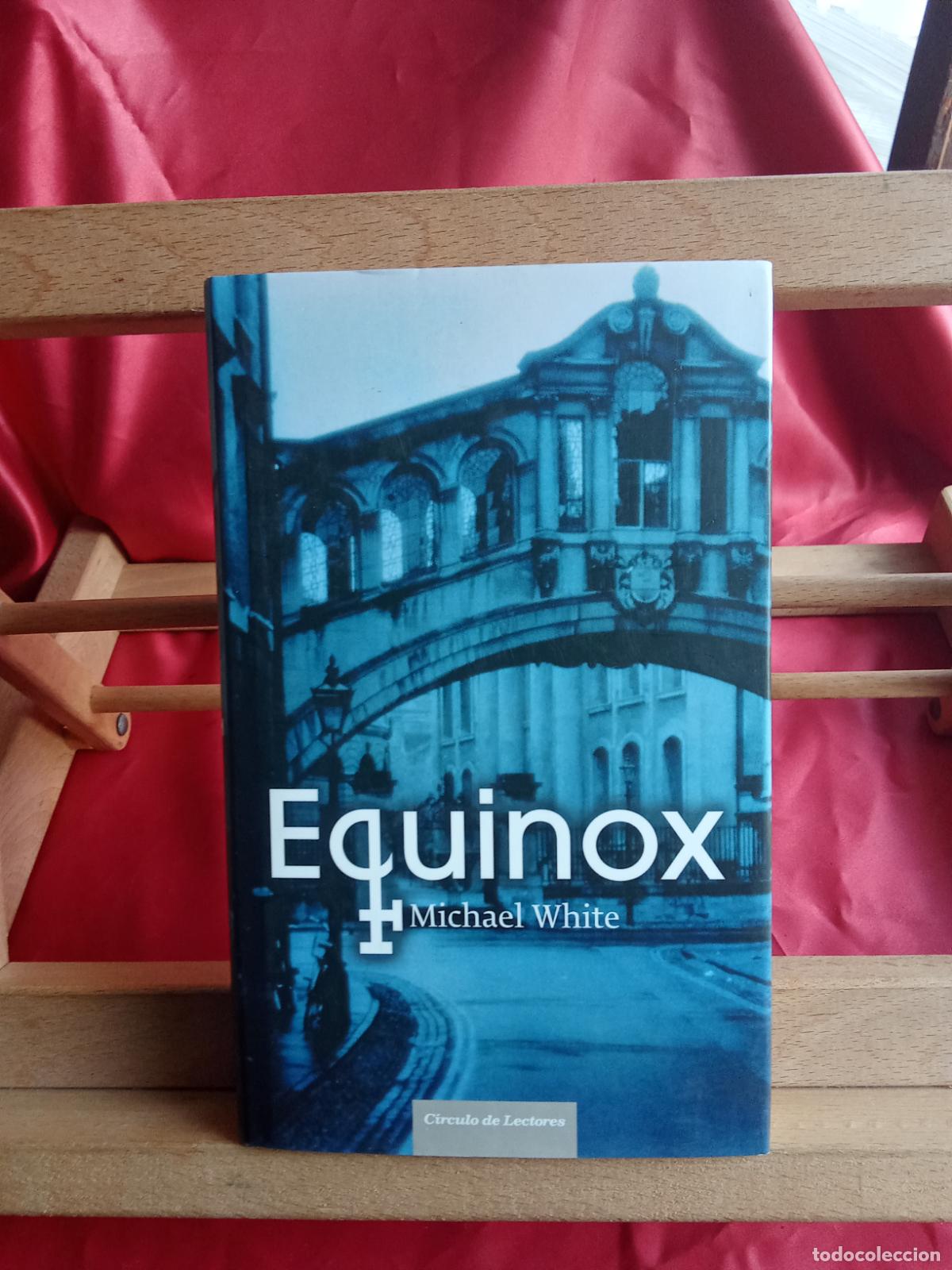 Libros: Equinox. Michael White L.31642-996