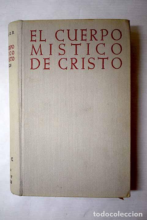 Libros: El Cuerpo M&iacute;stico de Cristo.- Sauras, Emilio
