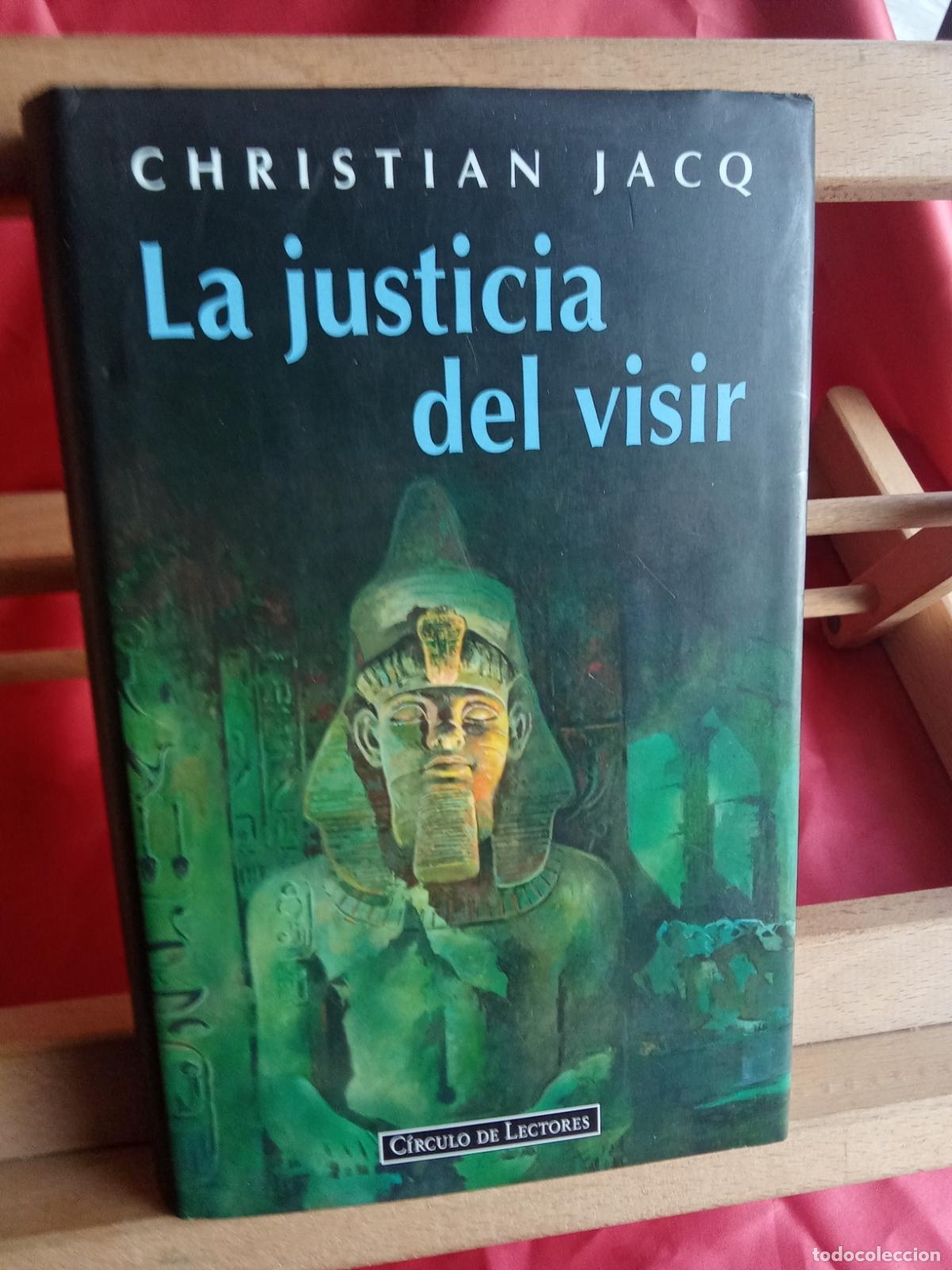 Libros: La justicia del visir. Christian Jacq L.31642-1002