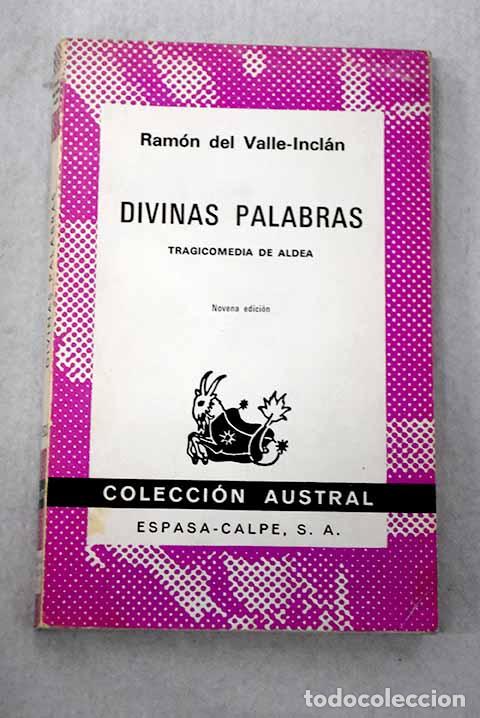 Libros: Divinas palabras: tragicomedia de aldea.- Valle-Incl&aacute;n, Ram&oacute;n del