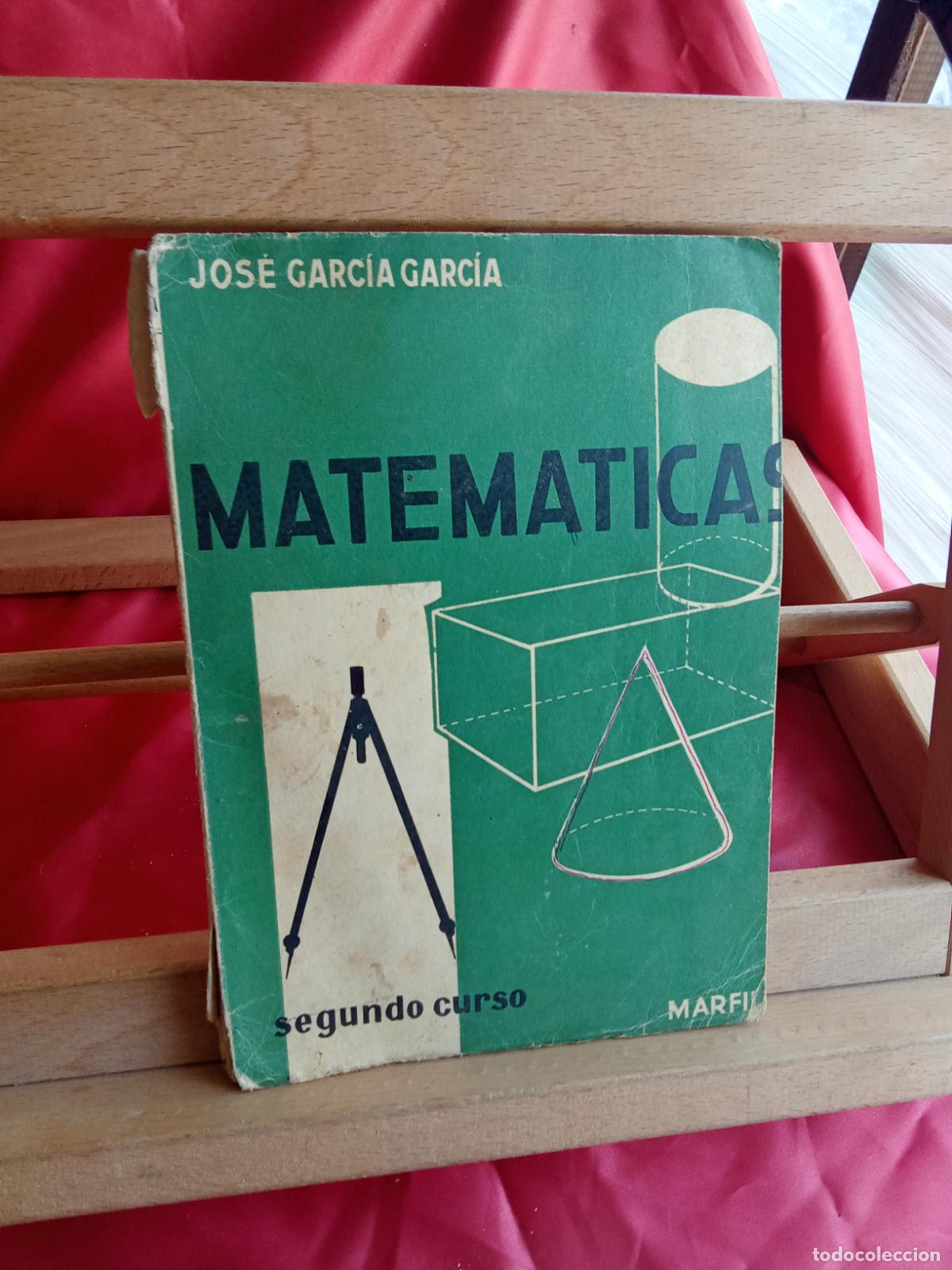 Libros: Matematicas, segundo curso. Jos&eacute; Garc&iacute;a Garc&iacute;a L.31642-1016