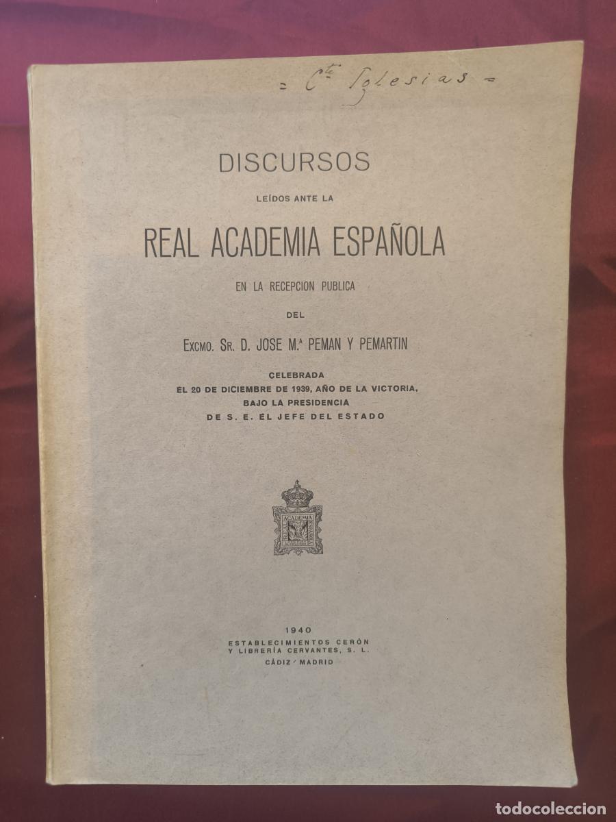 Libros: Discursos le&iacute;dos ante la Real Academia Espa&ntilde;ola en la recepci&oacute;n p&uacute;blica del Excmo. Sr. D. Jos&eacute; Mar&iacute;a