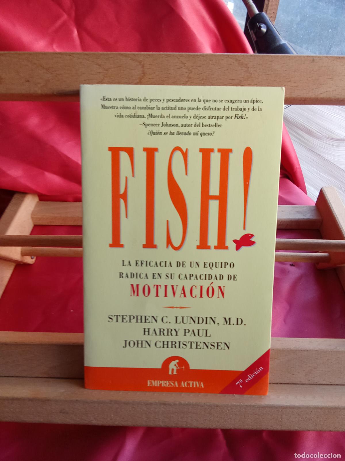 Libros: Fish! Stephen C. Lundin, Harry Paul y John Christensen L.31642-1052
