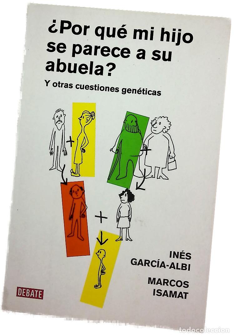 Libros: &iquest;Por qu&eacute; mi hijo se parece a su abuela?