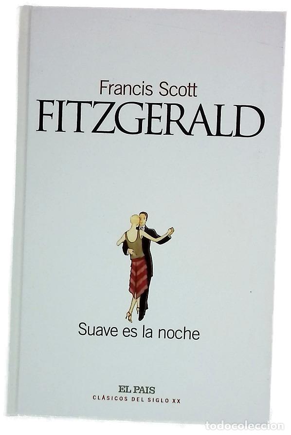 Libros: Suave es la noche - Fitzgerald, F. Scott