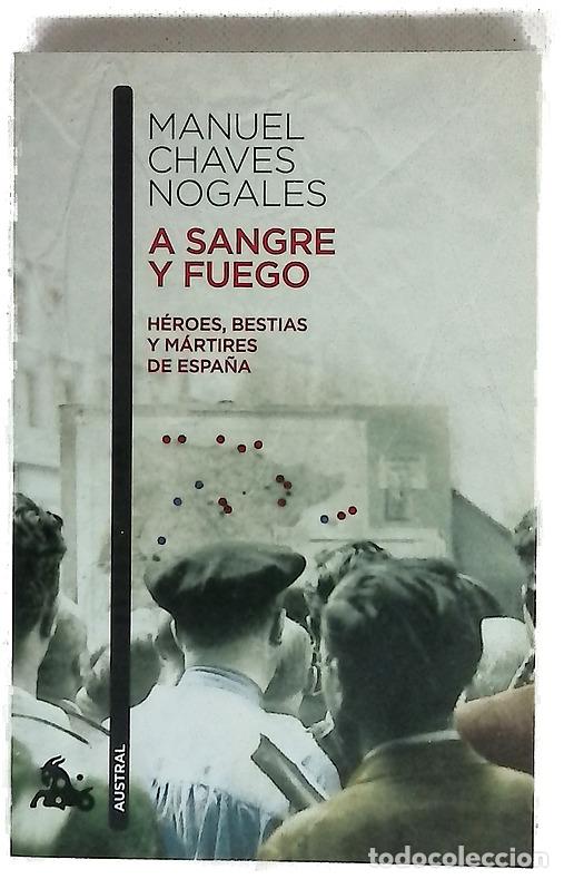 Livros em segunda m&atilde;o: A sangre y fuego h&eacute;roes, bestias y m&aacute;rtires de Espa&ntilde;a