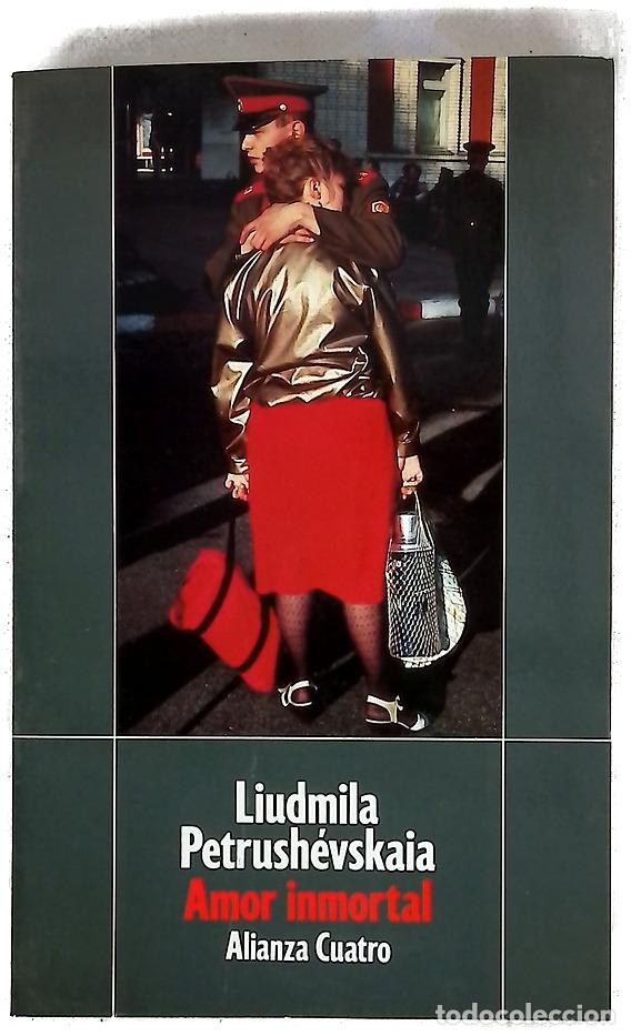 Livros em segunda m&atilde;o: Amor inmortal - Petrush&eacute;vskaia, Liudmila; Kri&uacute;kova, Helena S; Cazcarra, Vicente