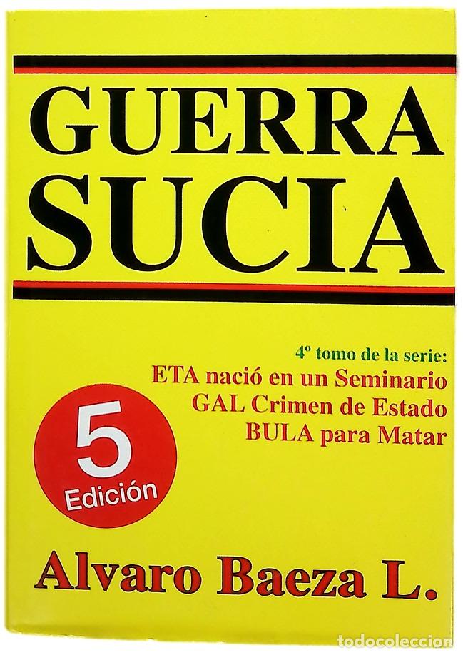 Libri di seconda mano: Guerra sucia - Baeza, &Aacute;lvaro