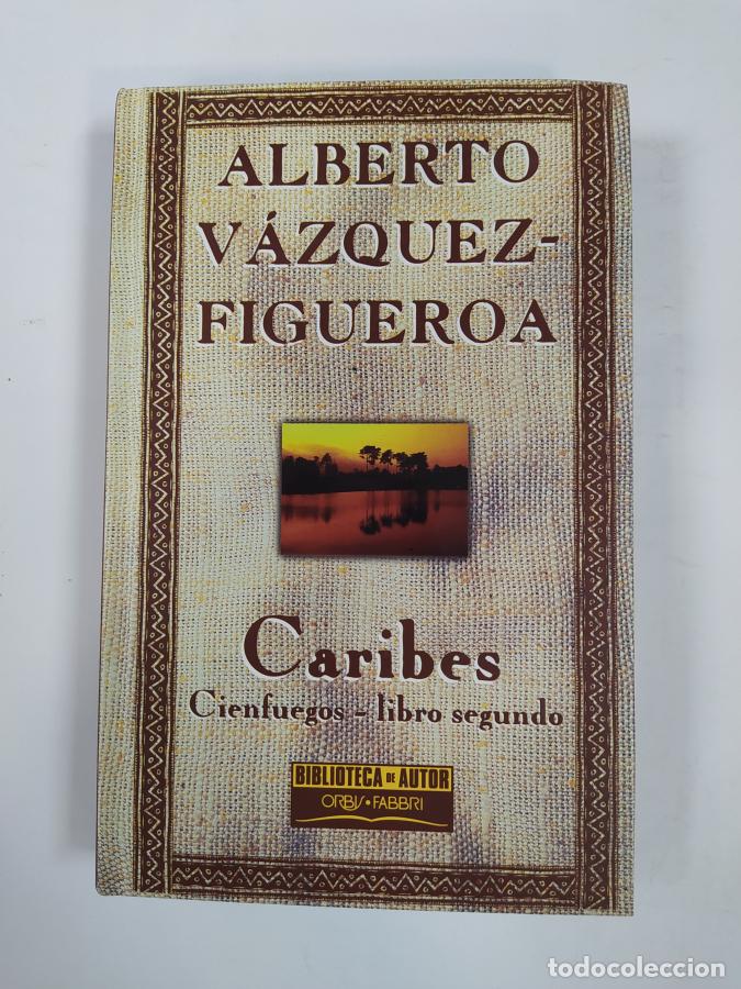 Libros: Caribes. Cienfuegos Libro segundo. - Alberto V&aacute;zquez-Figueroa. TDK762