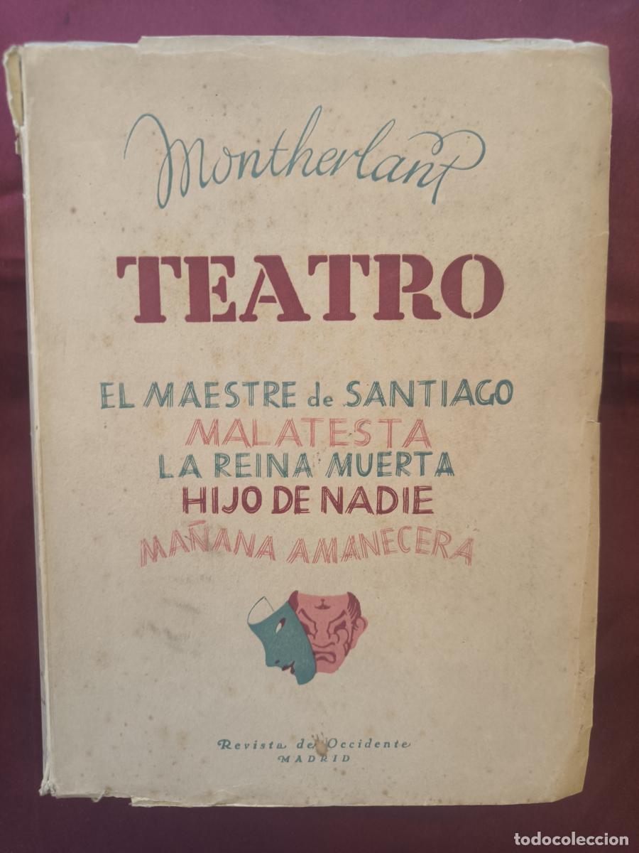 Libros: Teatro: El maestre de Santiago, Hijo de nadie, Malatesta, La reina muerta, Ma&ntilde;ana amanecer&aacute;. - Henry