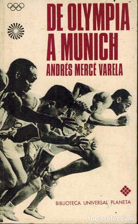 Libros: DE OLIMPIA A MUNICH, por Andr&eacute;s Merc&eacute; Varela