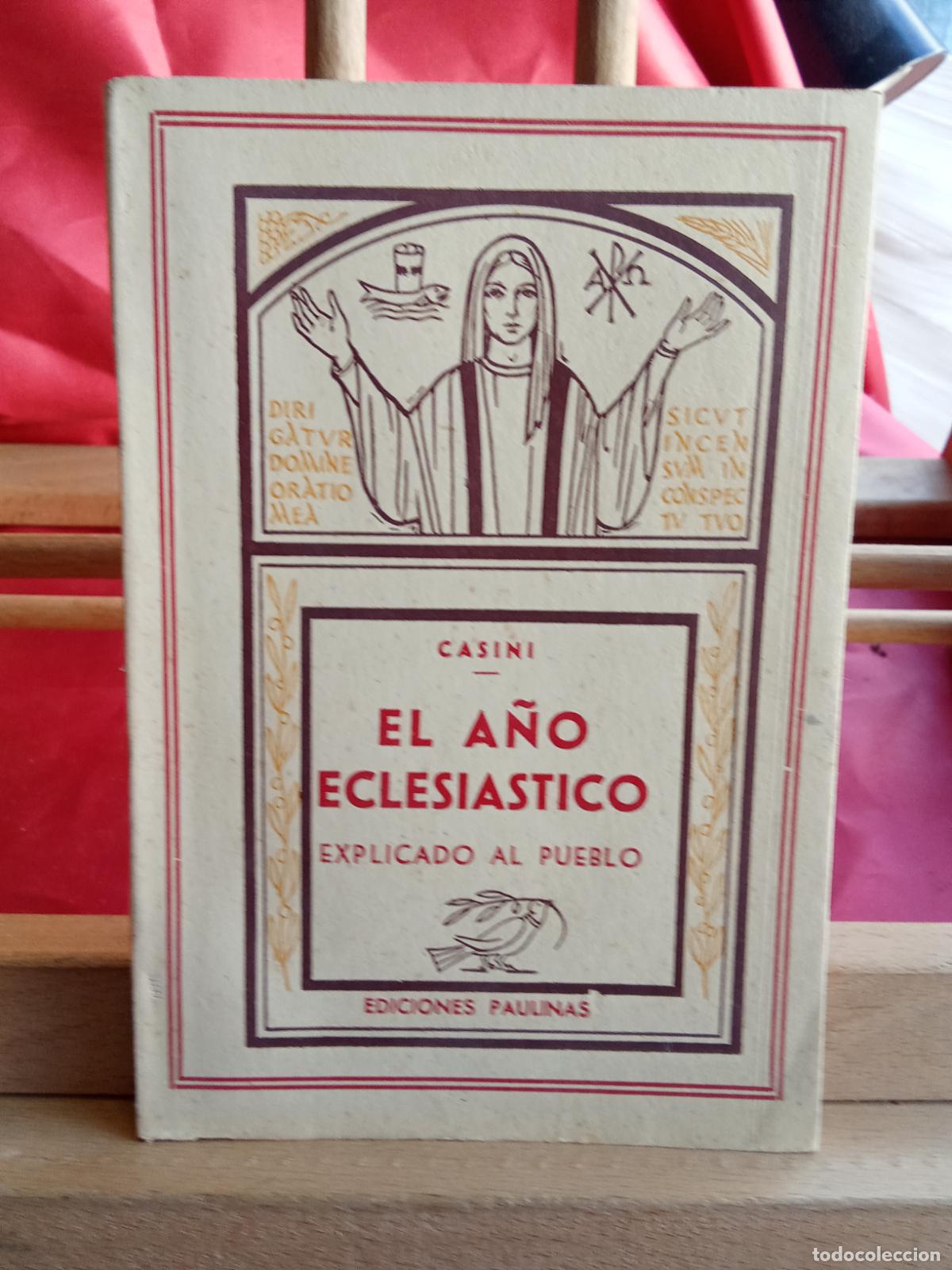Livros em segunda m&atilde;o: El a&ntilde;o eclesiastico explicado al pueblo. Casini L.31642-1078