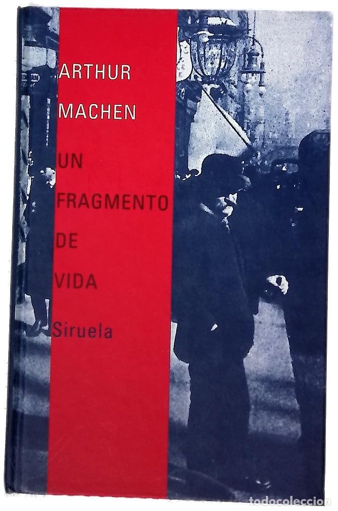 Libros: Un fragmento de vida - Machen, Arthur