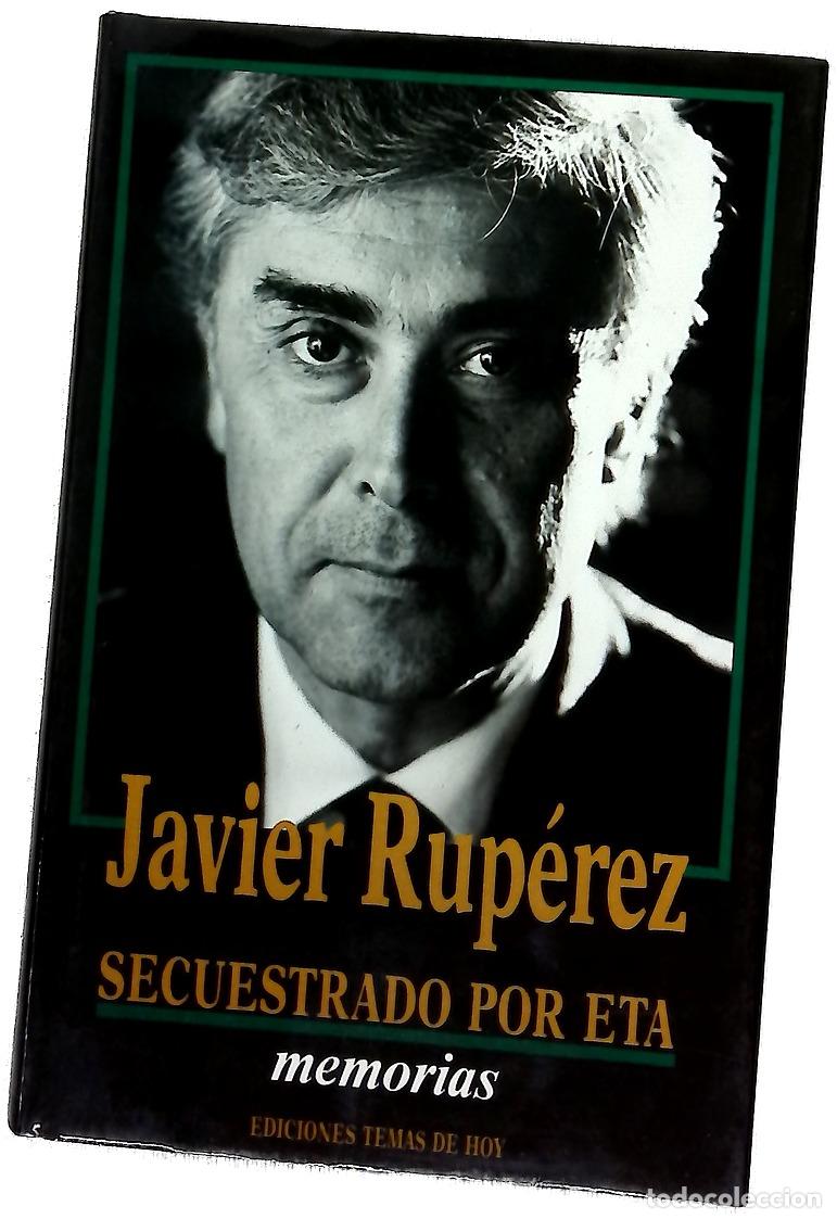 Libros: Secuestrado por ETA - Rup&eacute;rez, Javier