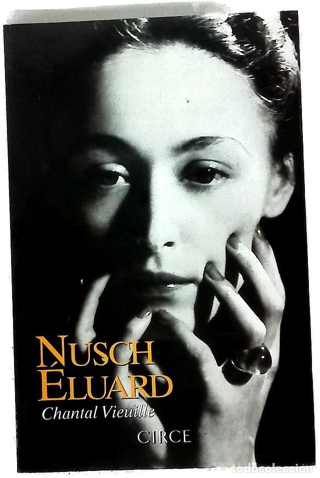 Libros: Nusch &Eacute;luard : retrato de una musa del surrealismo