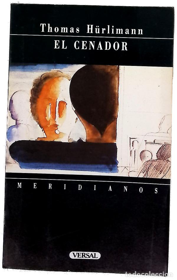 Libros: El cenador - H&uuml;rlimann, Thomas; Sierra, Julio