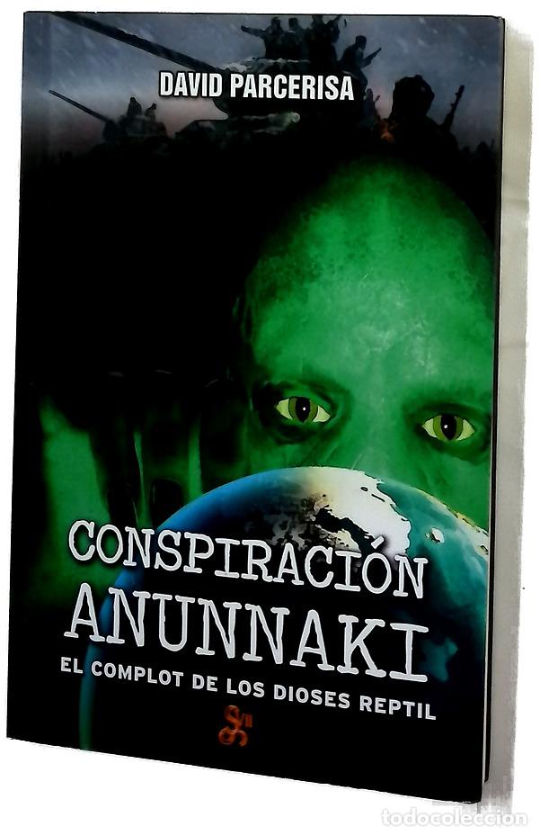 Libros: Conspiraci&oacute;n Anunnaki : el complot de los dioses reptil
