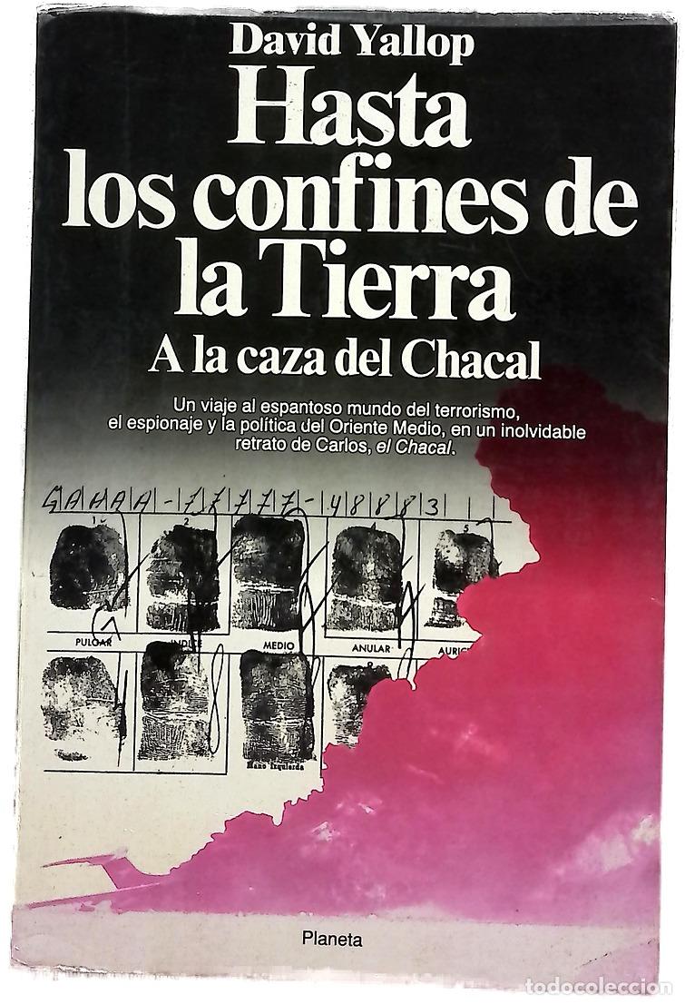 Libros: Hasta los confines de la tierra a la caza del &rdquo;Chacal&rdquo;