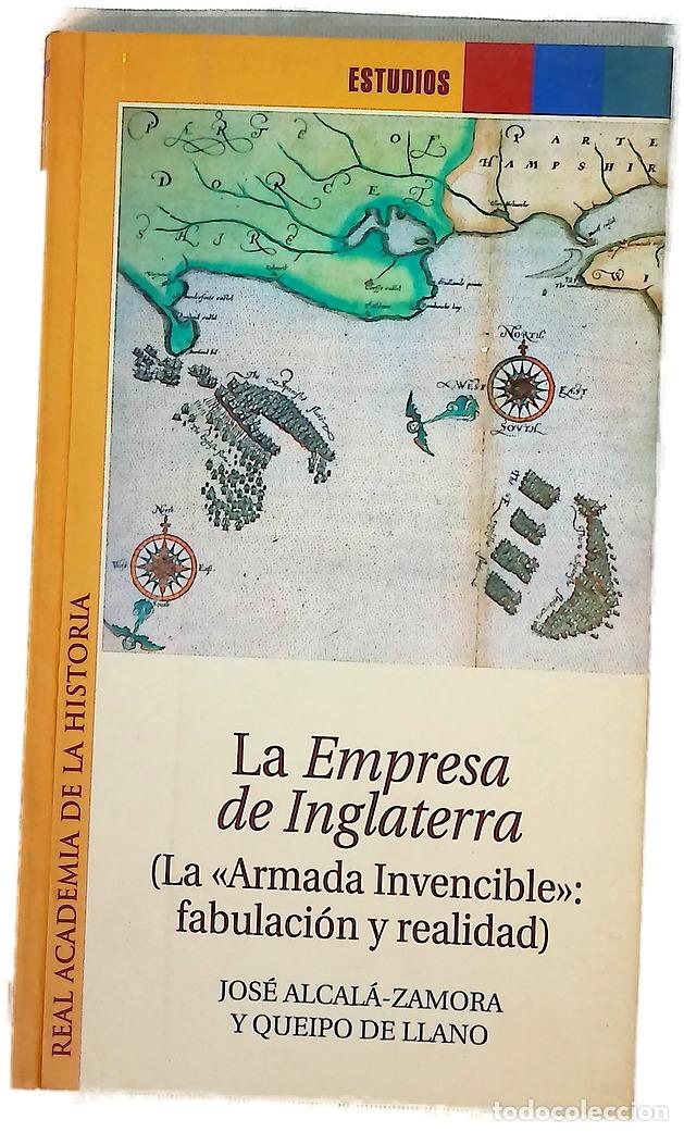 Livros em segunda m&atilde;o: La empresa de Inglaterra (la &rdquo;Armada Invencible&rdquo;, fabulaci&oacute;n y realidad)