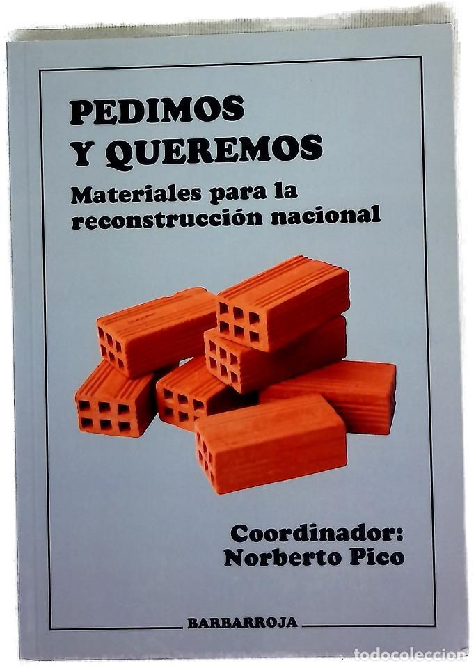 Livros em segunda m&atilde;o: Pedimos y queremos - Pico, Norberto