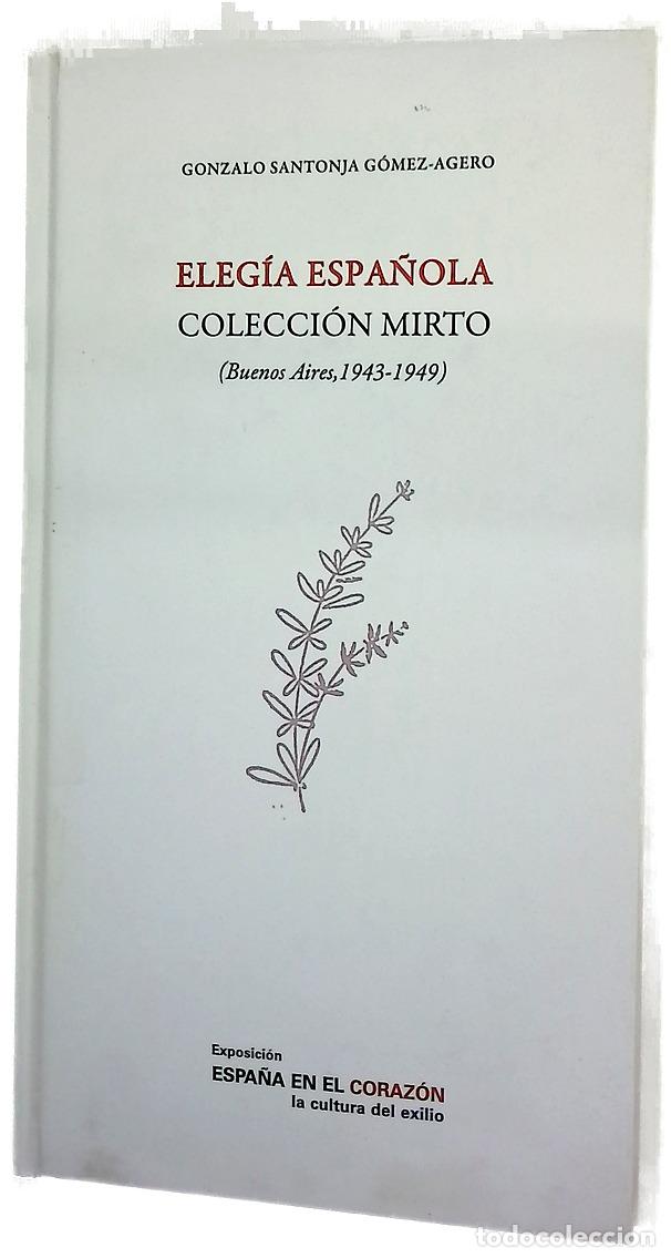 Livros em segunda m&atilde;o: Eleg&iacute;a espa&ntilde;ola colecci&oacute;n Mirto (Buenos Aires, 1943-1949)