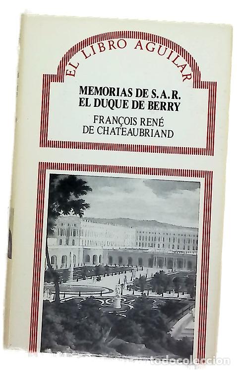Livros em segunda m&atilde;o: Memorias de S.A.R. el Duque de Berry