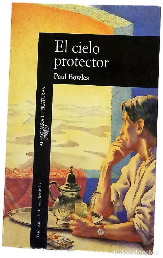 Livros em segunda m&atilde;o: El cielo protector - Bowles, Paul