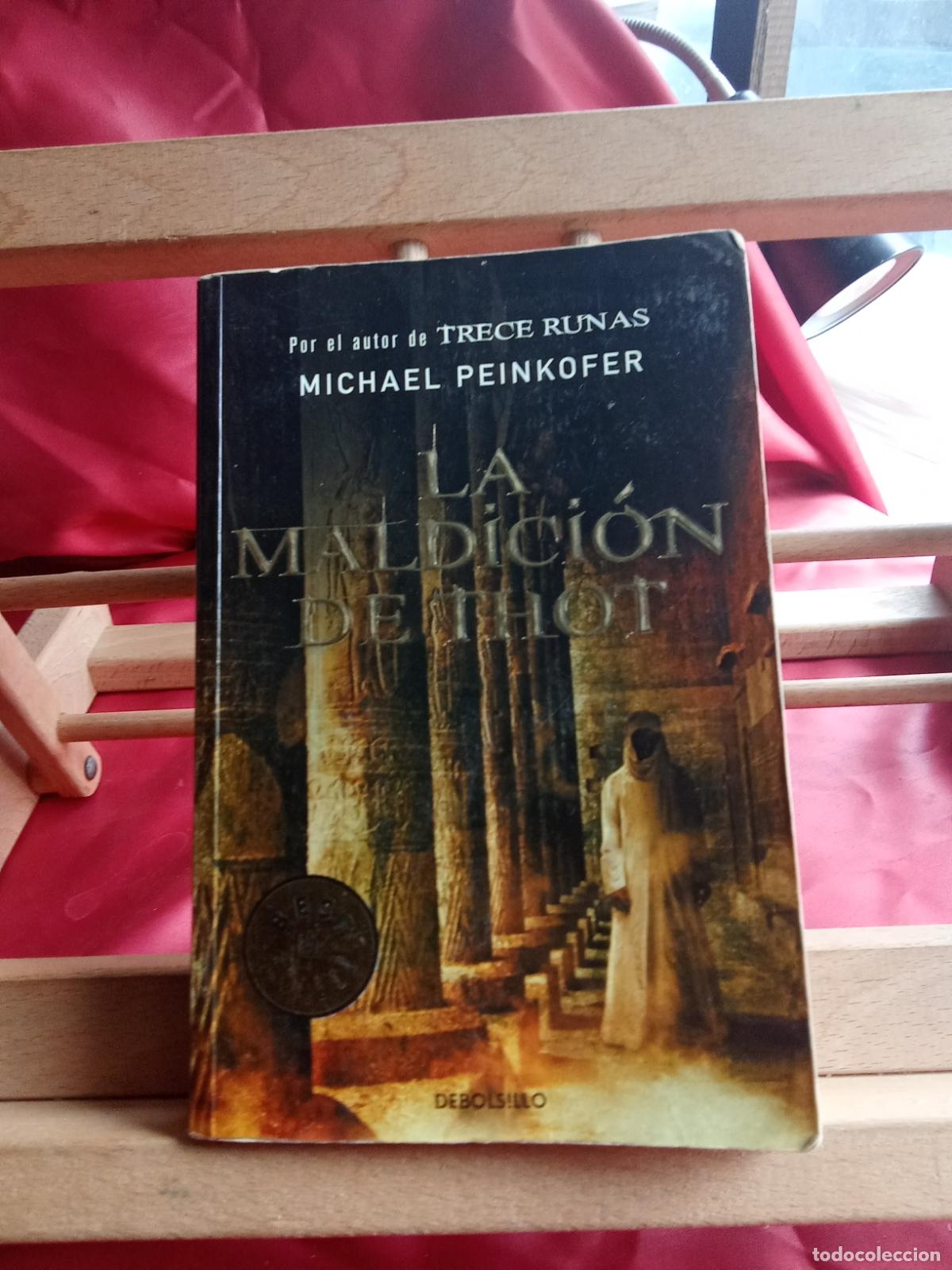 Libros: La maldici&oacute;n de Thot. Michael Peinkofer L.31642-1096