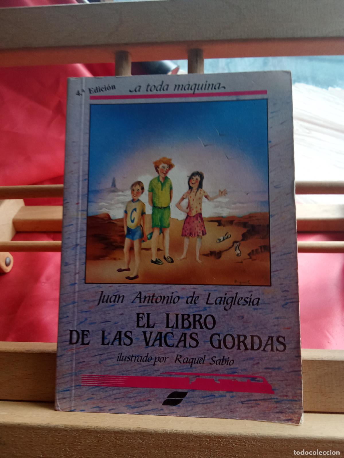 Libros: El libro de las vacas gordas. Juan Antonio de Laiglesia L.31642-1103