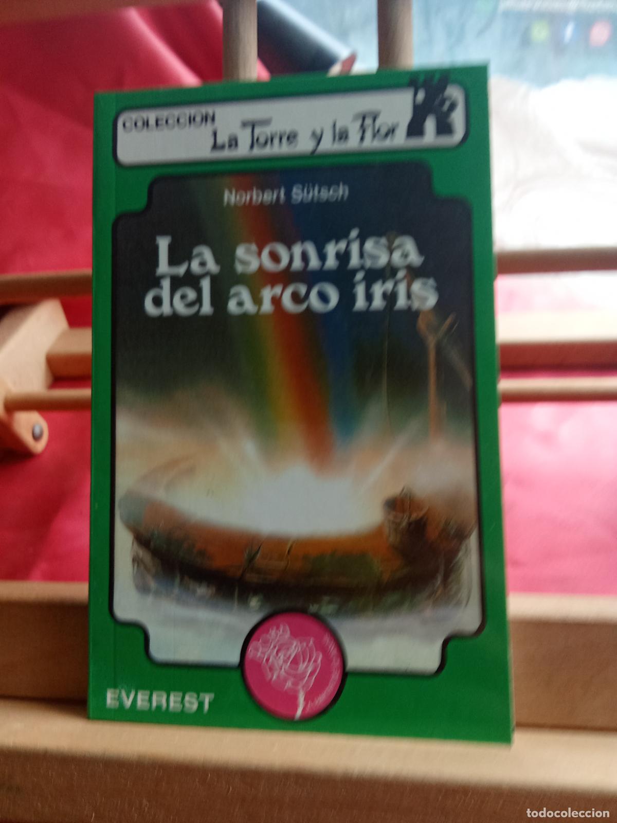 Libros: La sonrisa del arco iris. Norbert S&uuml;tsch L.31642-1105