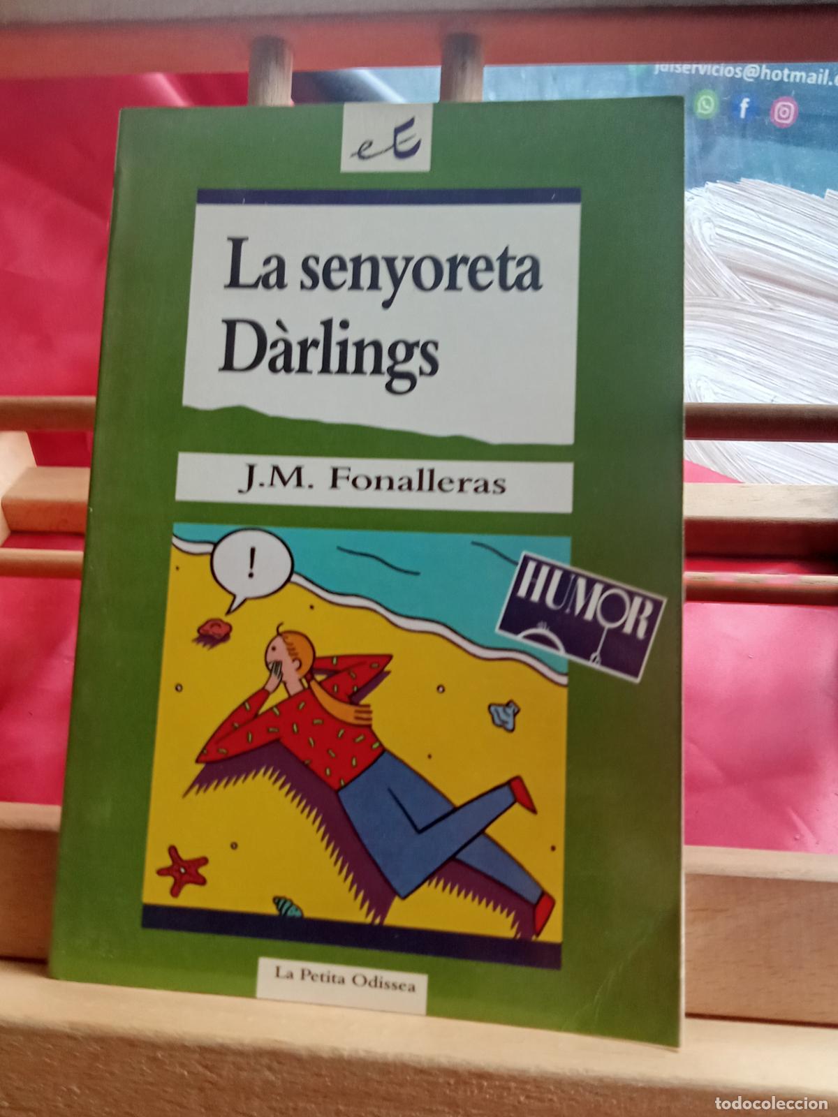 Libros: La senyoreta D&agrave;rlings. J.M. Fonalleras L.31642-1107