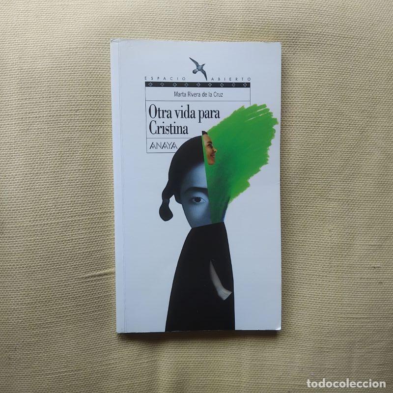 Libros: Otra vida para Cristina - Marta Rivera de la Cruz