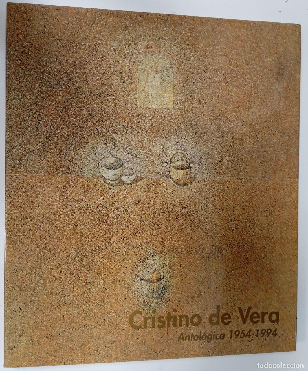 Libros: Cristino de Vera : antol&oacute;gica 1954-1994 : cat&aacute;logo de exposici&oacute;n - La Palma. Cabildo Insular, coord.
