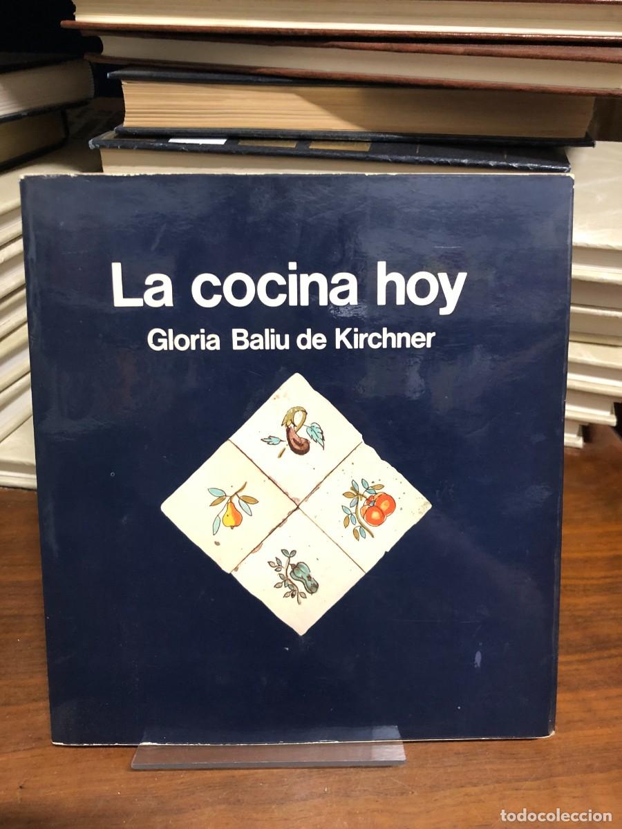 Livros em segunda m&atilde;o: La cocina hoy Gloria Baliu de Kirchner