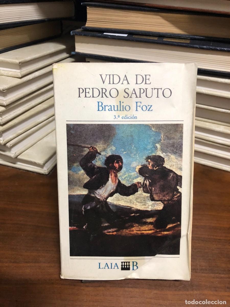 Libros: Vida de Pedro Saputo Braulio Foz