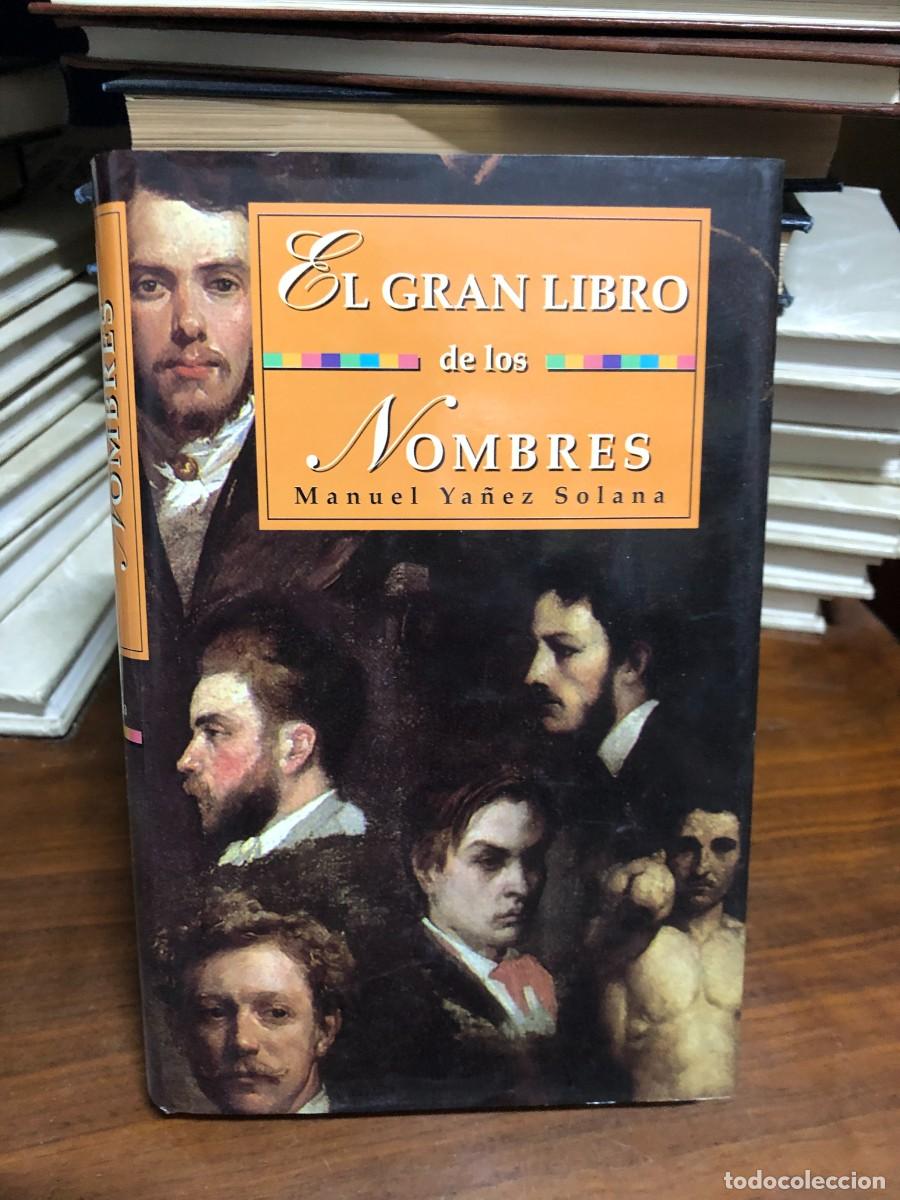Libros: El gran libro de los nombres Manuel Y&aacute;&ntilde;ez Solana