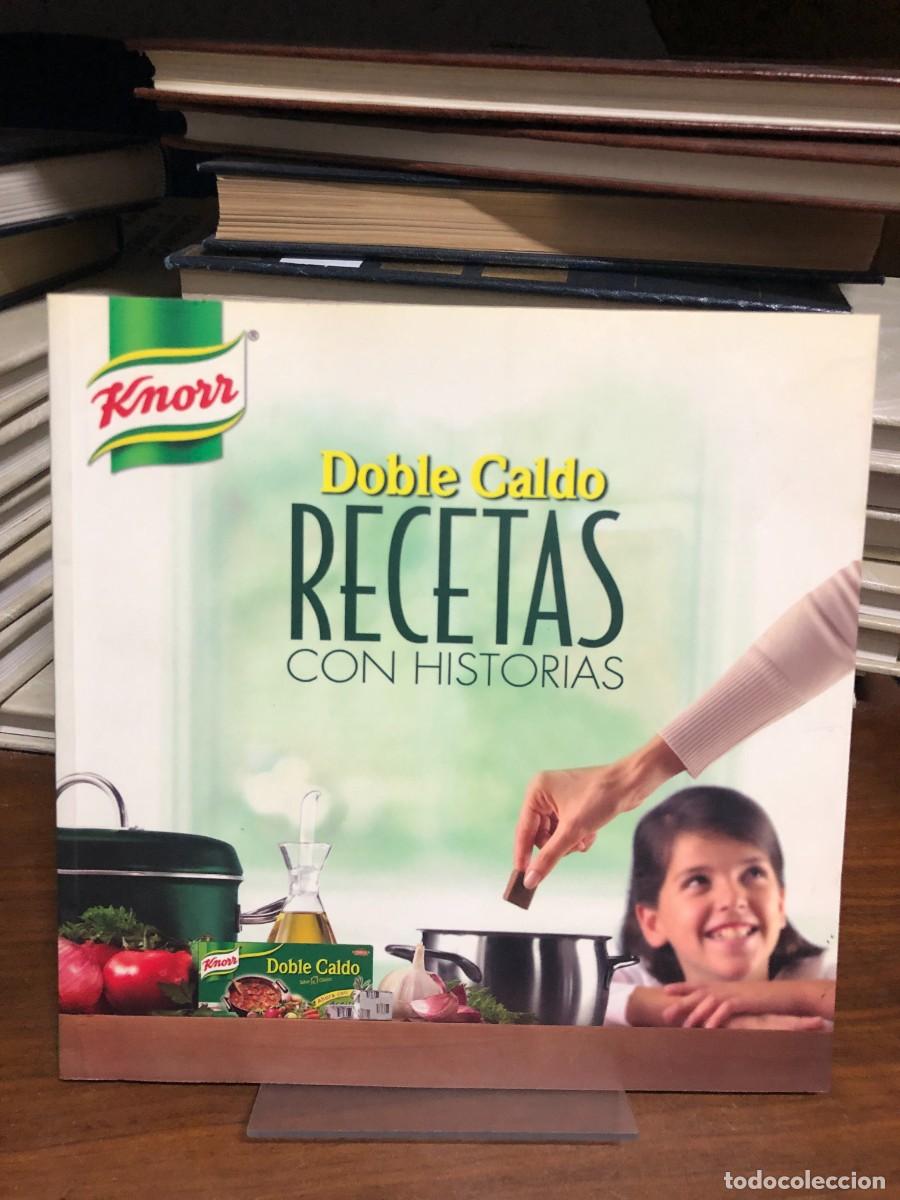 Libros: Doble Caldo: Recetas con historias Recetario Knorr