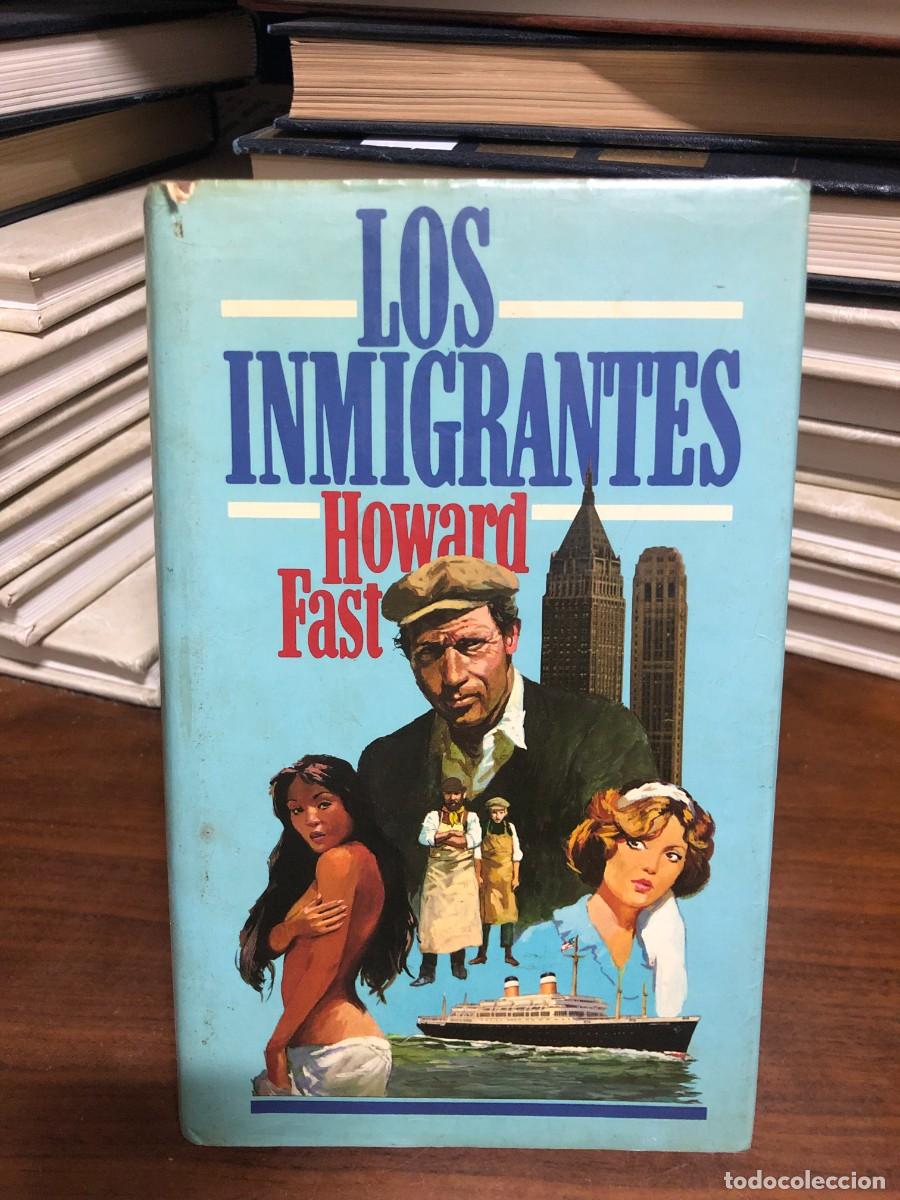 Libros: Los inmigrantes Howard Fast