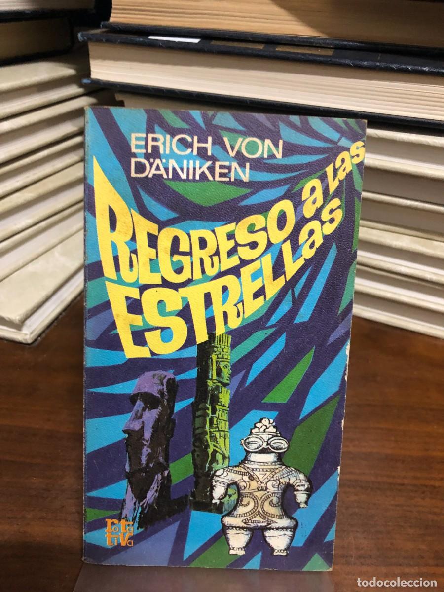 Libros: Regreso a las estrellas Erich von D&auml;niken