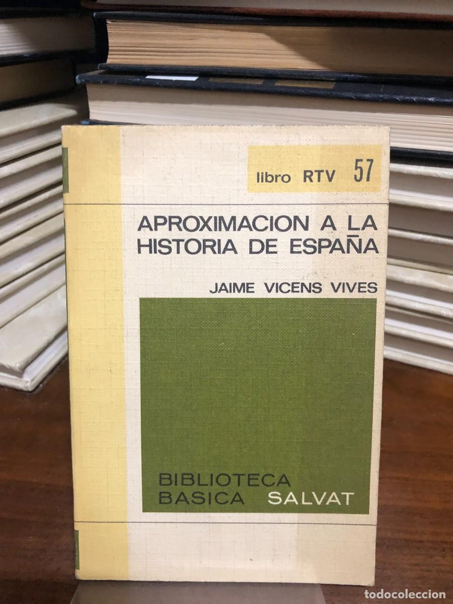 Libros: Aproximaci&oacute;n a la Historia de Espa&ntilde;a Jaime Vicens Vives