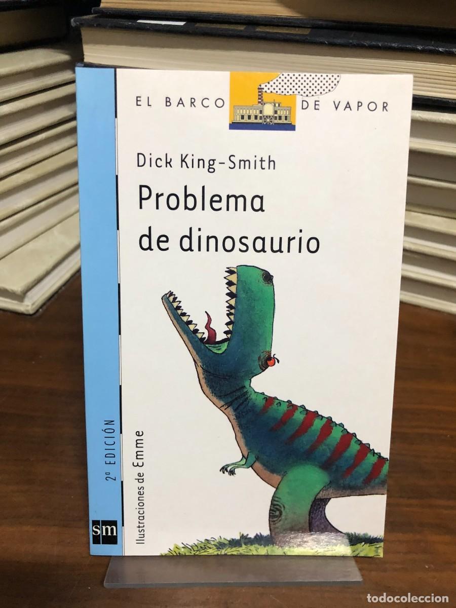 Libros: Problema de dinosaurio Dick King-Smith