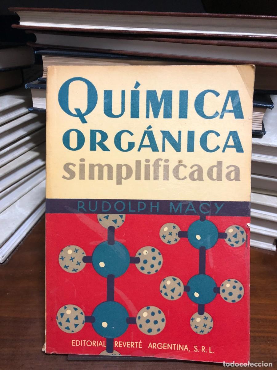 Libros: Qu&iacute;mica Org&aacute;nica simplificada Rudolph Macy