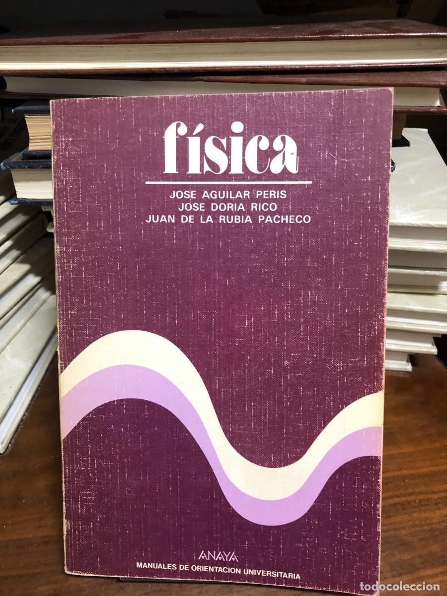 Libri di seconda mano: F&iacute;sica (Manuales de Orientaci&oacute;n Universitaria) J. Aguilar Peris, J. Doria Rico, J. de la Rubia Pache
