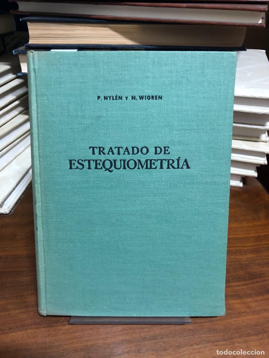 Libros: Tratado de Estequiometr&iacute;a P. Nyl&eacute;n, N. Wigren (Trad. Casimiro Busquets)