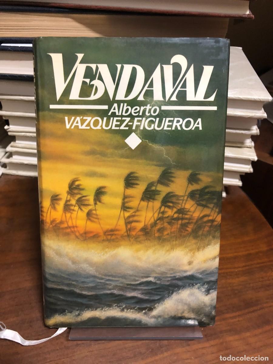 B&uuml;cher: Vendaval Alberto V&aacute;zquez-Figueroa