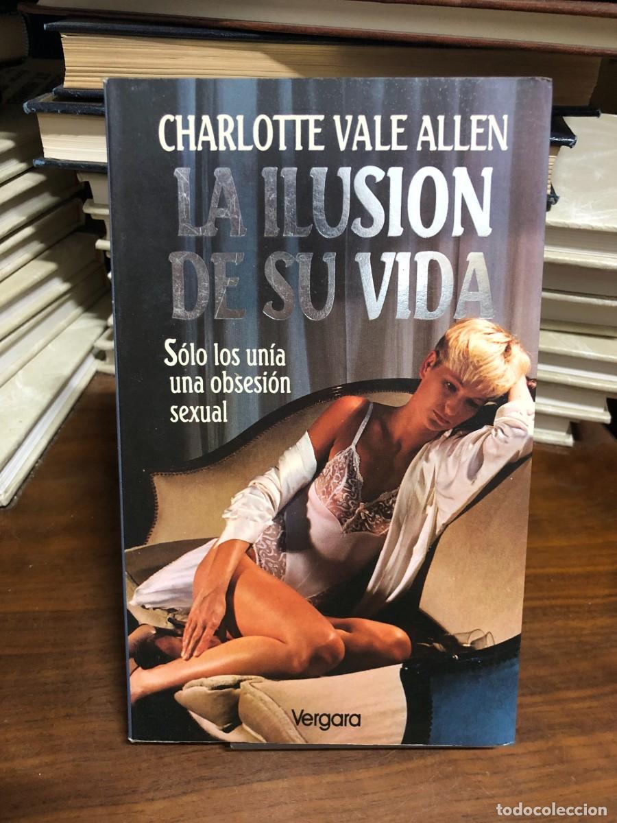 B&uuml;cher: La ilusi&oacute;n de su vida Charlotte Vale Allen