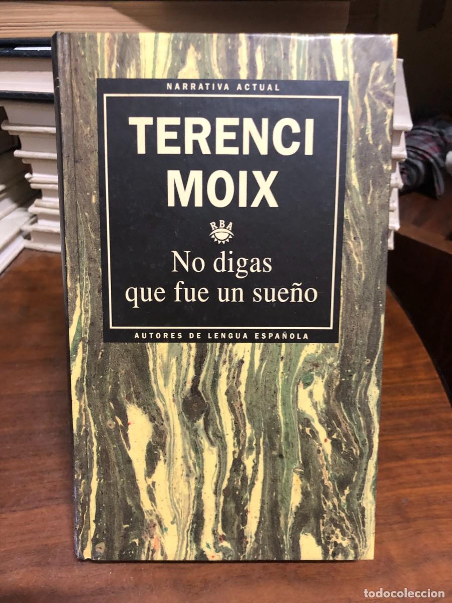 B&uuml;cher: No digas que fue un sue&ntilde;o Terenci Moix
