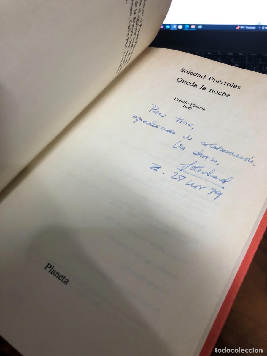 Libros: Queda la noche (dedicado/firmado) Soledad Pu&eacute;rtolas - Foto 2